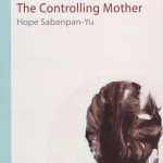 The Controlling Mother The Controlling Mother