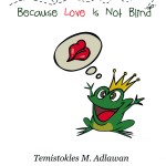 Because Love Is Not Blind Because Love Is Not Blind