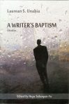 A Writer’s Baptism